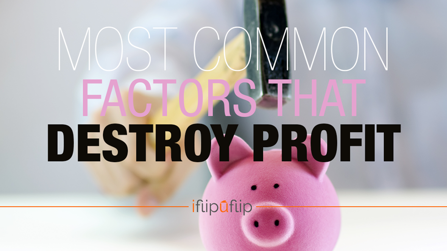 Season 1, Episode 06: 5 Most Common Factors that Destroy Profit [Podcast]